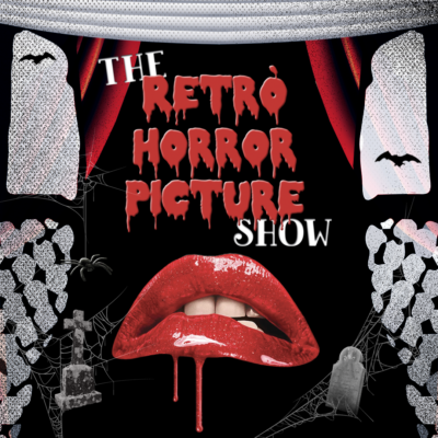 The Retrò Horror Picture Show